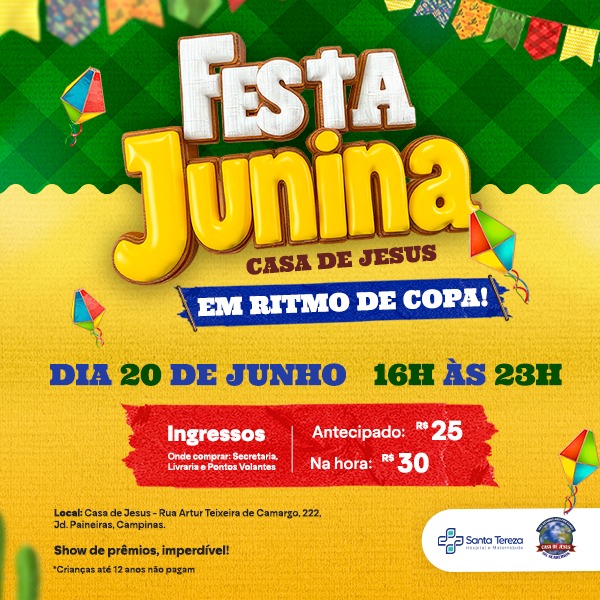 Festa Junina Casa de Jesus
